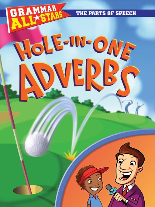 Title details for Hole-in-One Adverbs by Gareth Stevens Publishing - Available